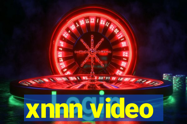 xnnn video